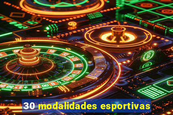 30 modalidades esportivas